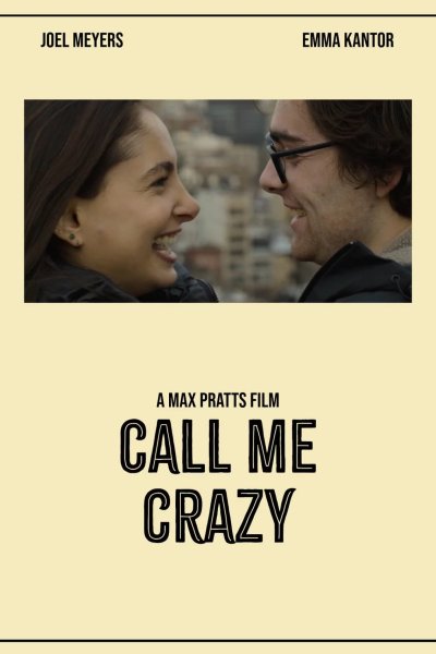 Зови меня безумцем